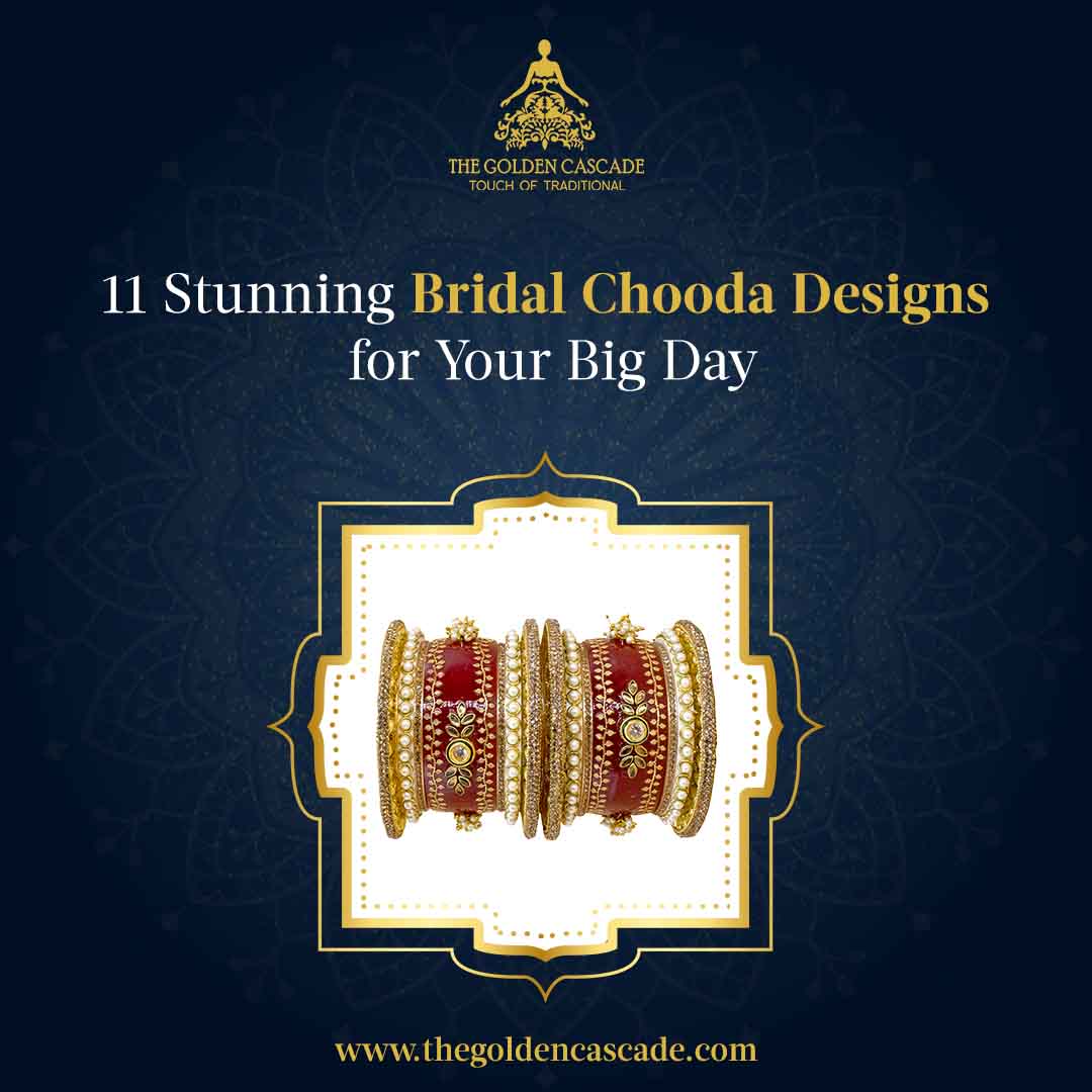 11 Stunning Bridal Chooda Designs for Your Big Day