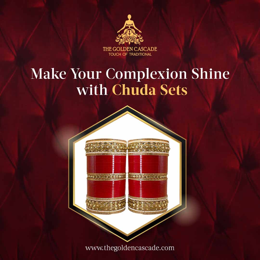 Make Your Complexion Shine with Chuda Sets